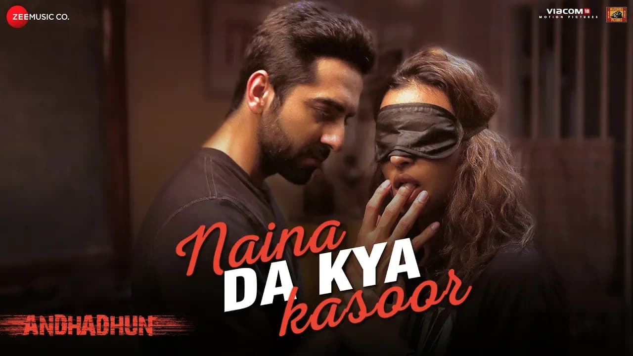 Naina Da Kya Kasoor |AndhaDhun|Ayushmann Khurrana|Tabu|Radhika Apte|Amit Trivedi|Sriram R