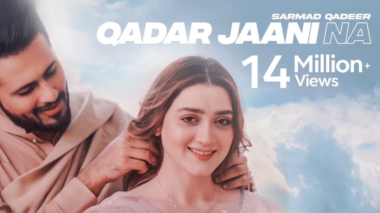 Qadar Jani Na | Sarmad Qadeer | Momina Iqbal | Hashir Anwar | Official Video