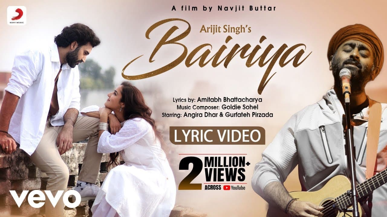 Bairiya - Lyric | Arijit Singh | Amitabh Bhattacharya | Goldie Sohel | Gurfateh | Angira