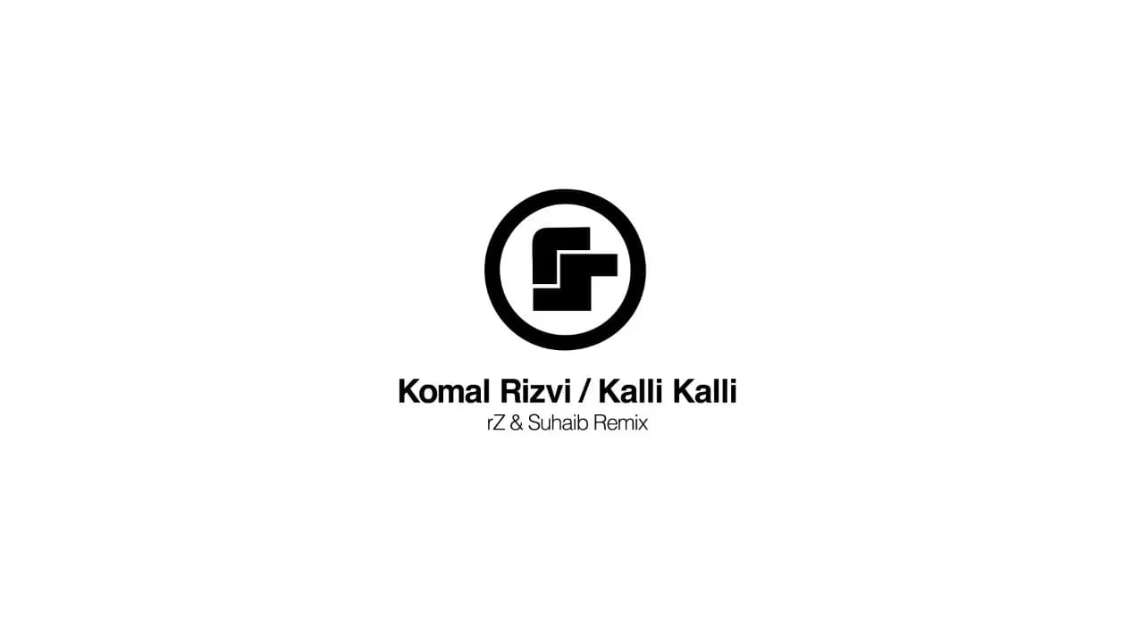 Komal Rizvi - Kalli Kalli (rZ & Suhaib Remix)