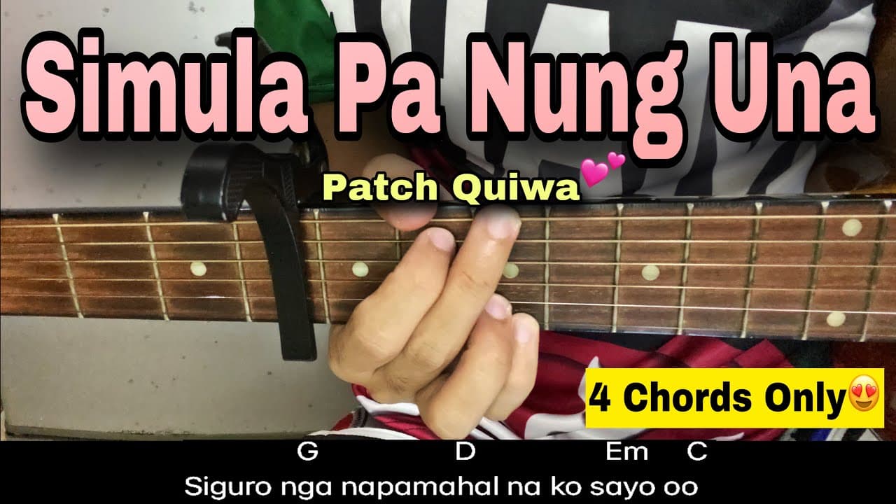 Simula Pa Nung Una - Patch Quiwa (EASY GUITAR TUTORIAL | For Beginners)