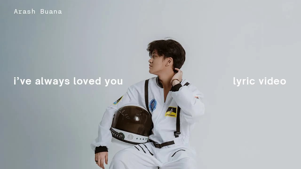 Arash Buana - i've always loved you (Official Lyric Video)