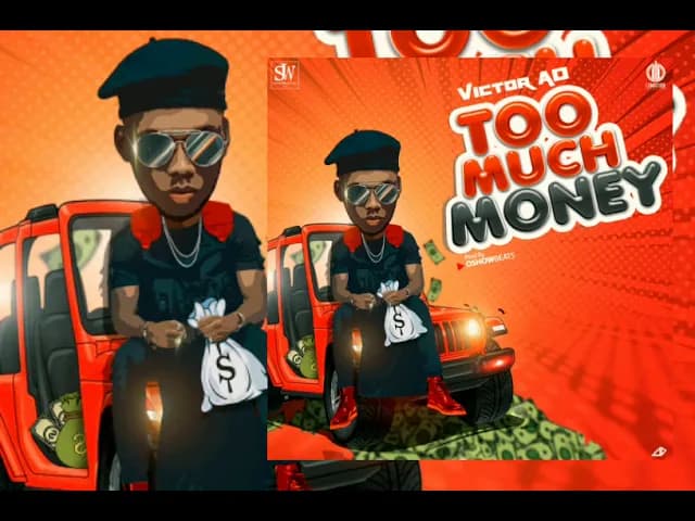 VICTOR AD - TOO MUCH MONEY (OFFICIAL AUDIO)