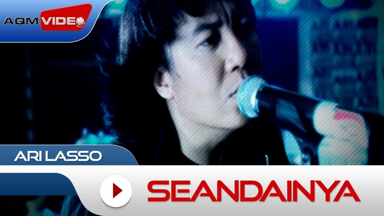Ari Lasso - Seandainya | Official Video