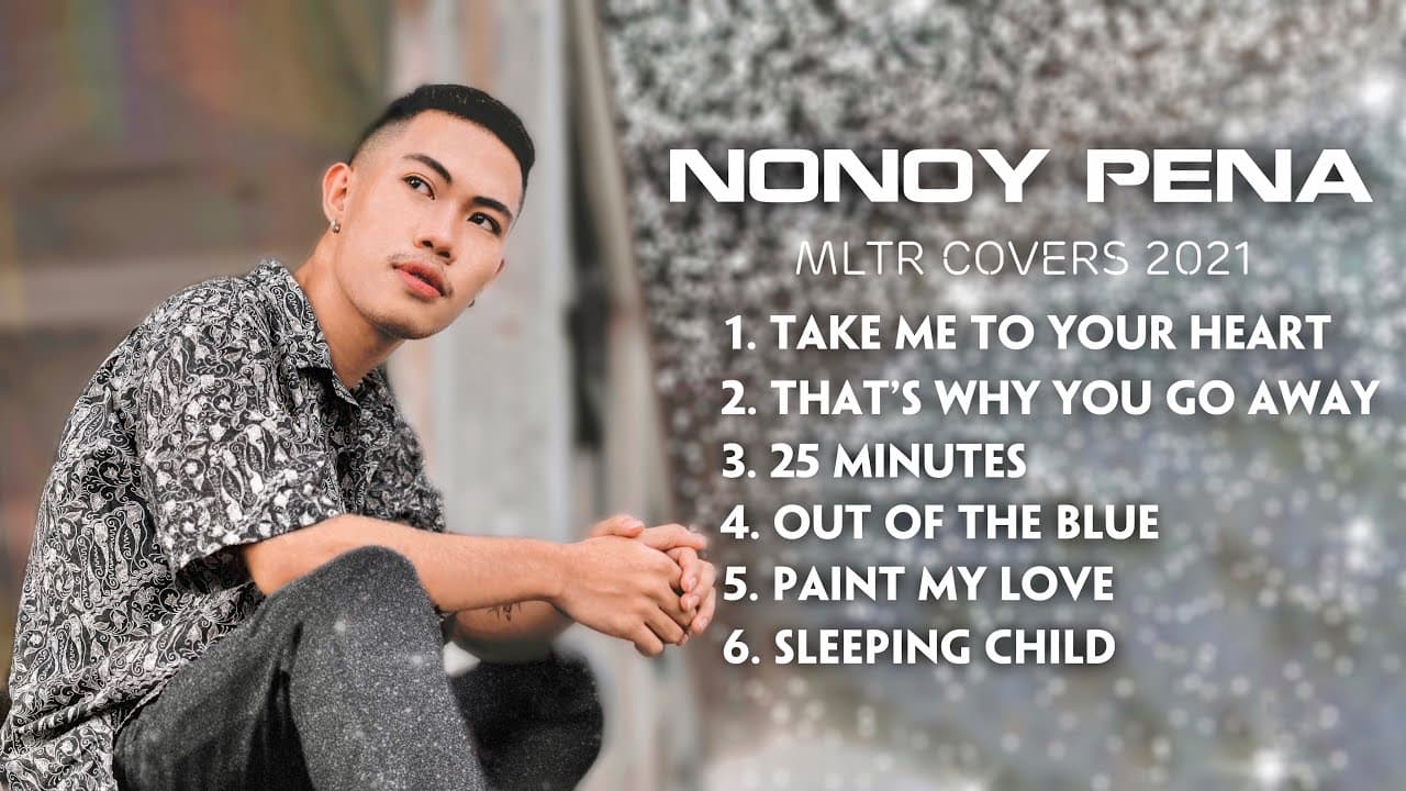 Nonoy Peña - Michael Learns To Rock Covers 2021 (Non-Stop Playlist)