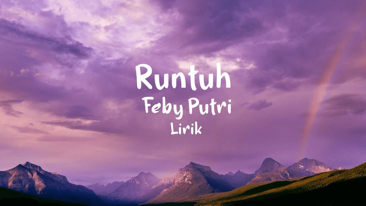 Feby Putri - Runtuh | Lagu Terbaru 2023 | Lagu Galau | Lirik Lagu