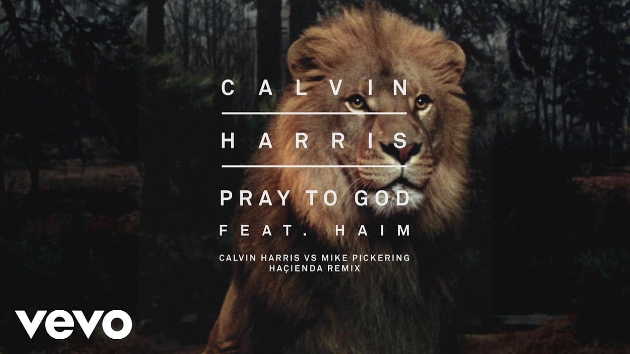 Calvin Harris - Pray to God (Calvin Harris vs Mike Pickering Haçienda Remix) [Audio] ft. HAIM