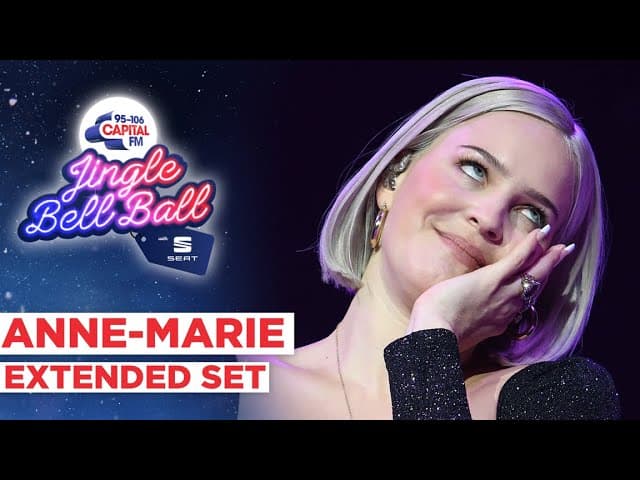 Anne-Marie - Extended Set (Live at Capital's Jingle Bell Ball 2019) | Capital