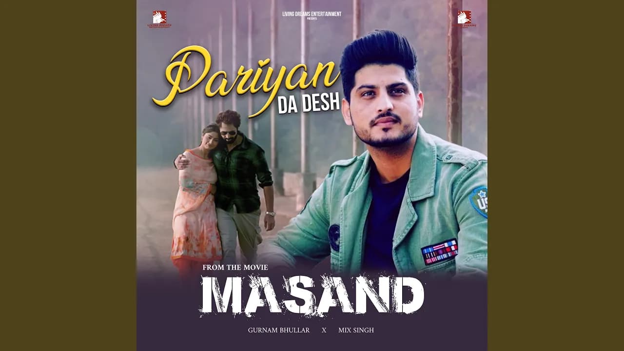 Pariyan De Desh (From "Masand")