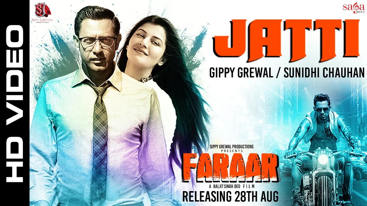 Jatti ਜੱਟੀ | Gippy Grewal | Sunidhi Chauhan | Faraar (ਫ਼ਰਾਰ) | New Punjabi Songs 2015 - Sagahits
