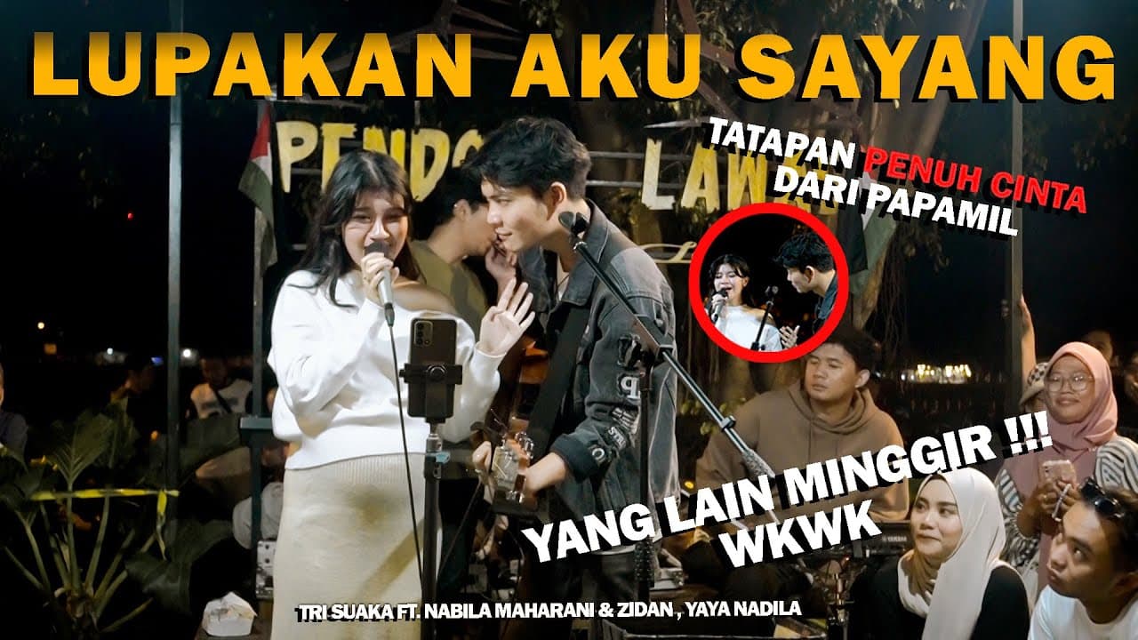 LUPAKAN AKU SAYANG - TRI SUAKA FT. NABILA MAHARANI