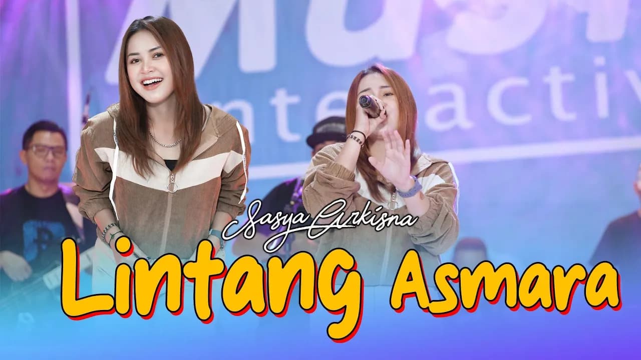 LINTANG ASMARA - SASYA ARKHISNA (Official Music Live)