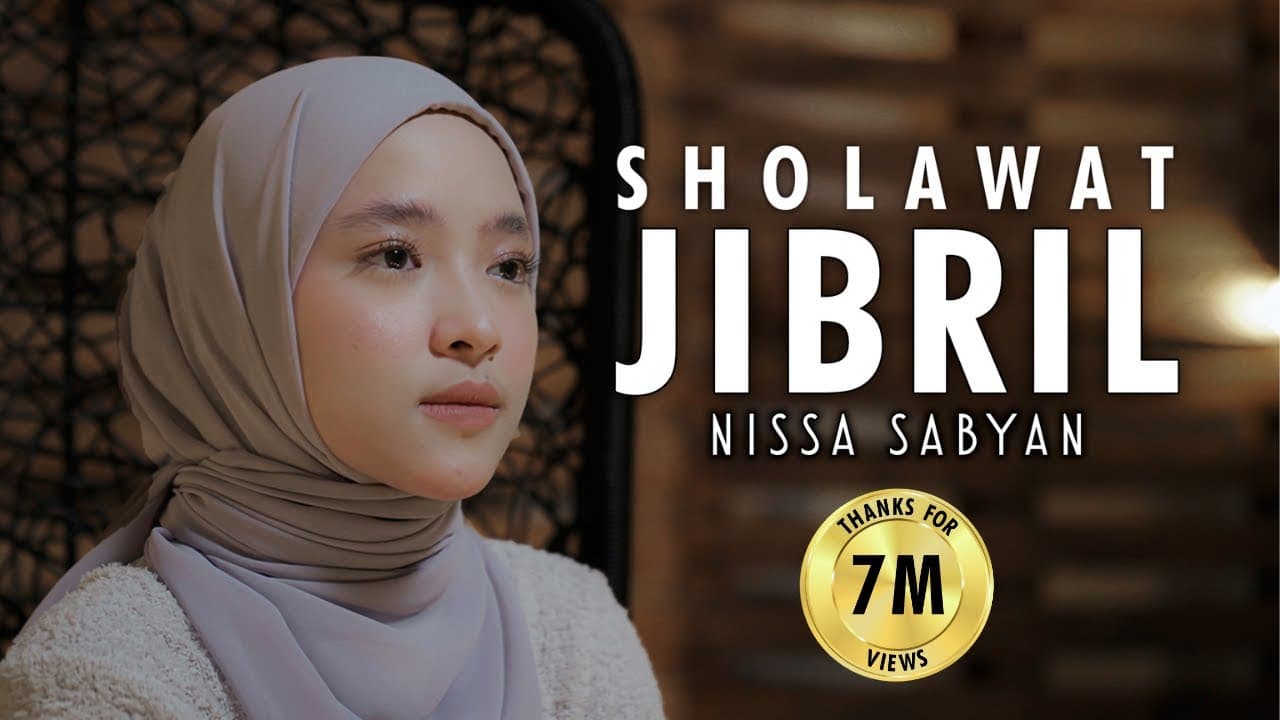 SHOLAWAT JIBRIL - NISSA SABYAN