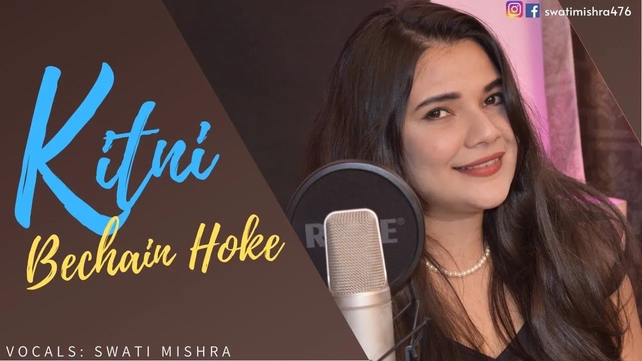Kitni Bechan Hoke || Swati Mishra || Cover Song