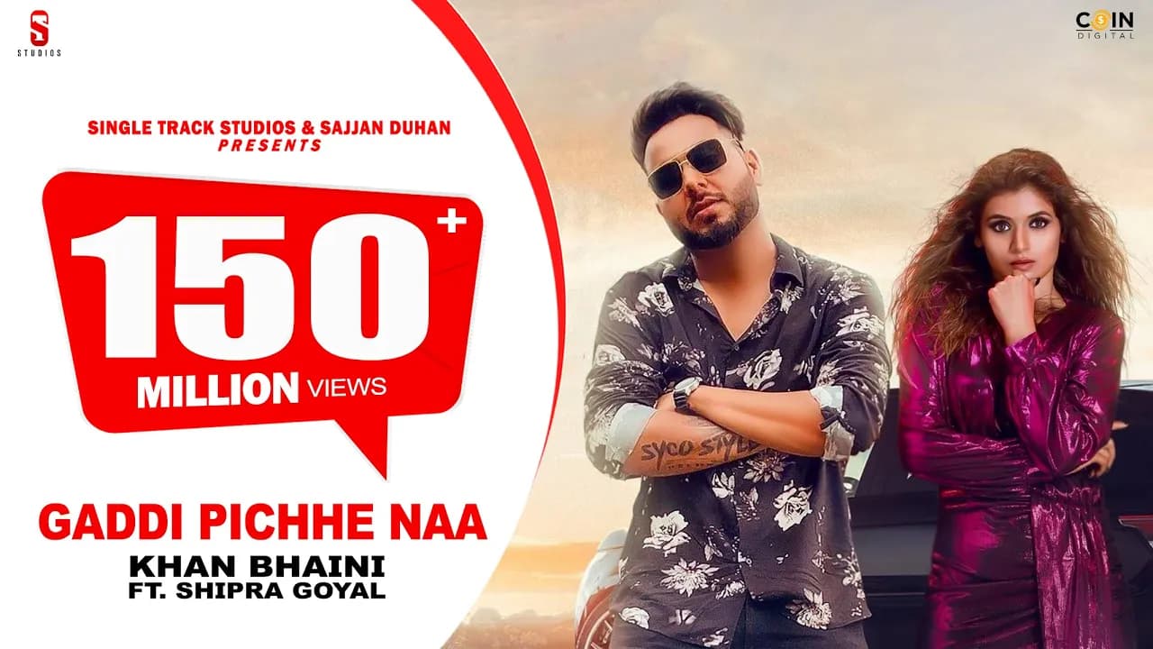 Gaddi Pichhe Naa - Khan Bhaini | Shipra Goyal | Official Punjabi Song 2021
