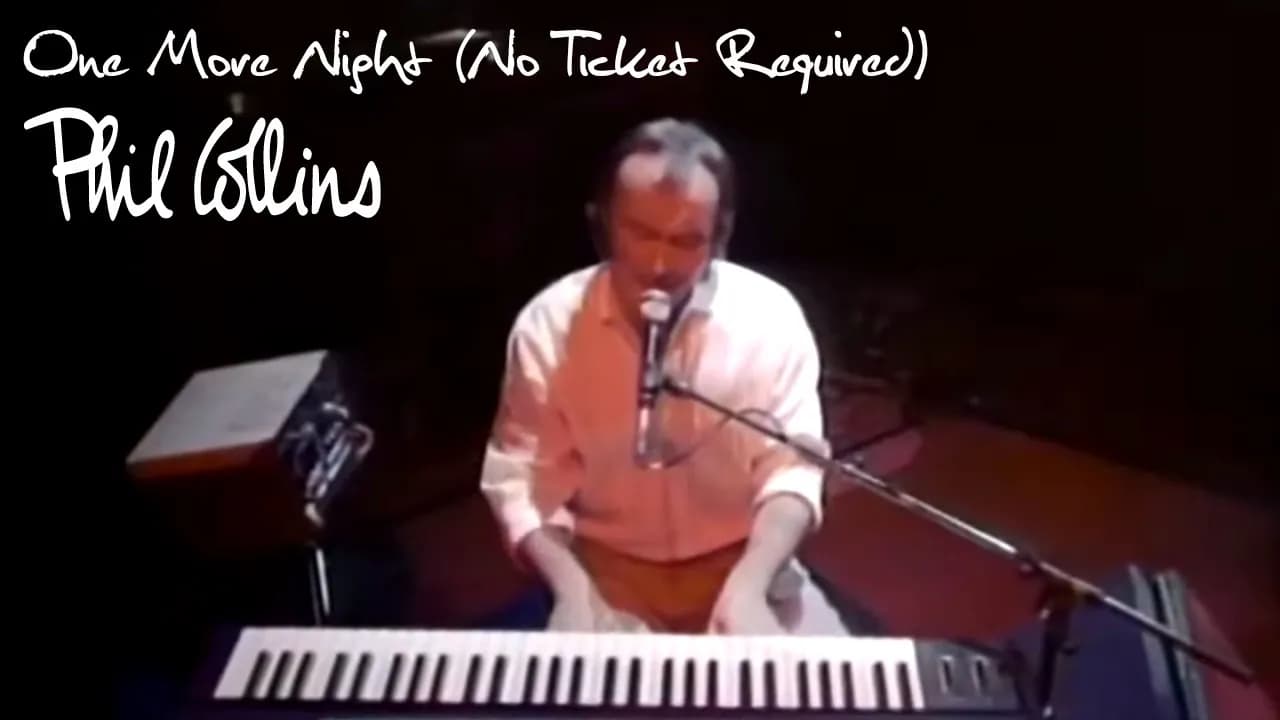 Phil Collins - One More Night (No Ticket Required 1985)