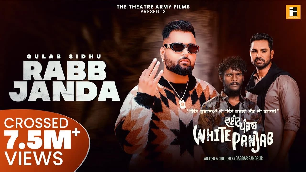 Rabb Janda (Full Video) | Gulab Sidhu | Kaka | Kartar Cheema | White Punjab | New Punjabi Song 2024