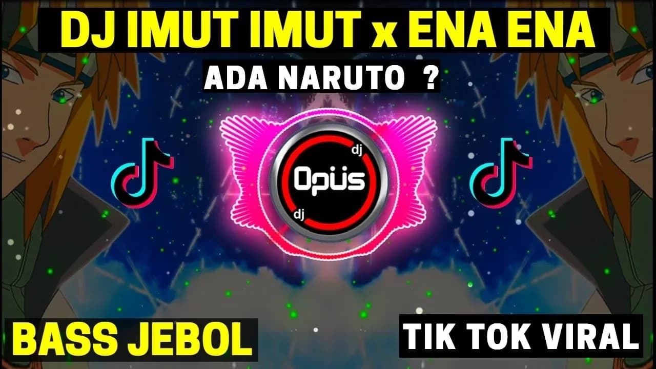 DJ IMUT IMUT x ENA ENA REMIX TERBARU FULL BASS - DJ Opus