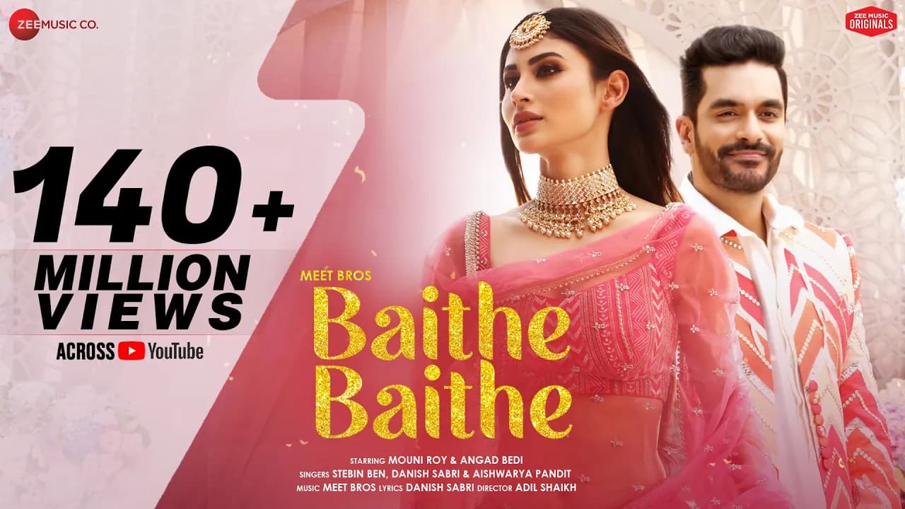 Baithe Baithe - Mouni Roy, Angad | Meet Bros ft Stebin Ben, Danish, Aishwarya| Zee Music Originals