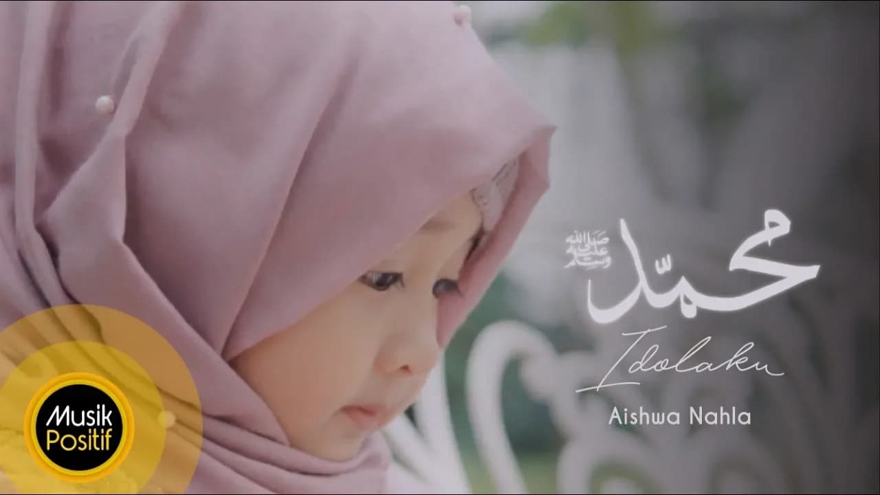 Aishwa Nahla - Muhammad (SAW) Idolaku (Official Music Video)