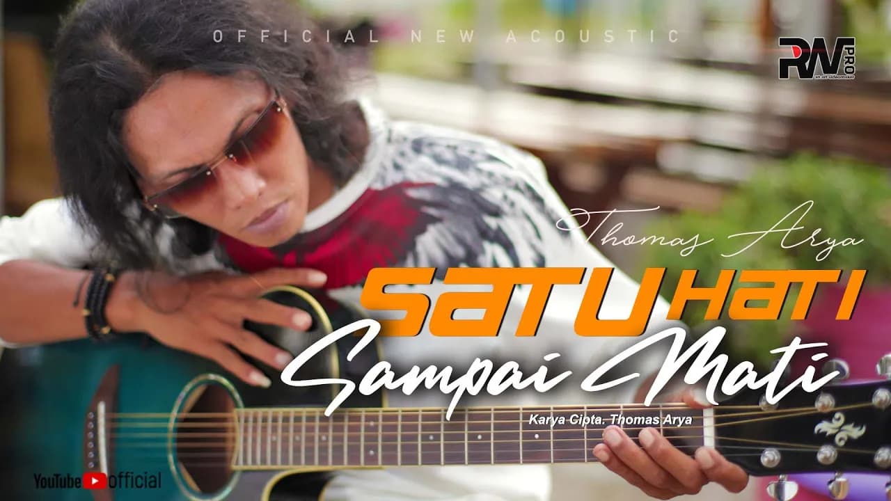 Thomas Arya - Satu Hati Sampai Mati (Official New Acoustic)