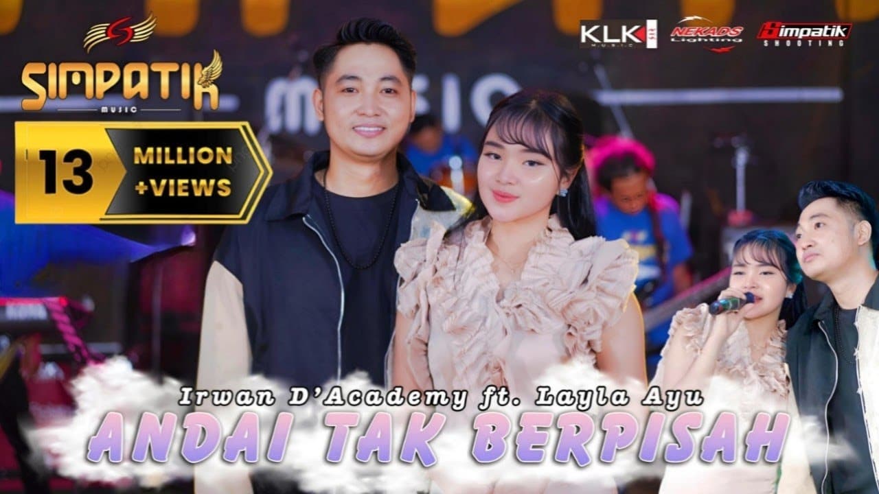 LAILA AYU KDI ft IRWAN D'ACADEMY - ANDAI TAK BERPISAH - SIMPATIK MUSIC