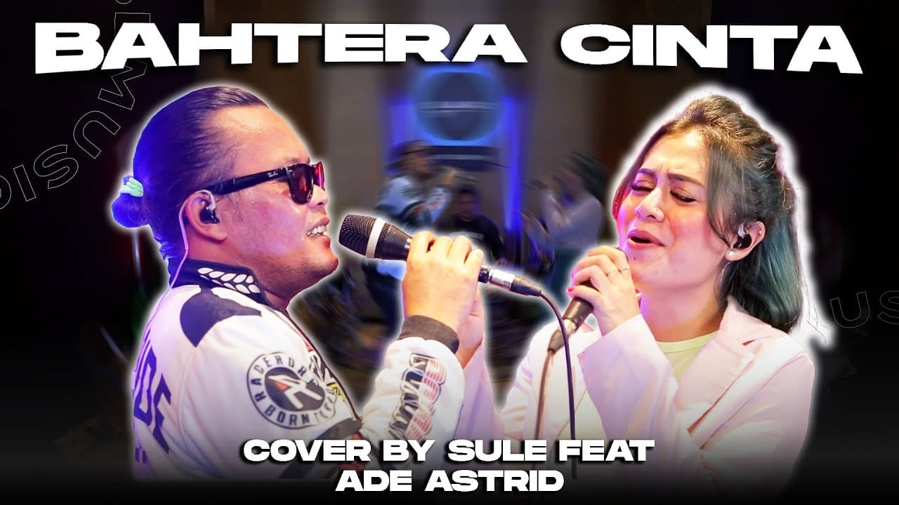 BAHTERA CINTA||COVER SULE FEAT ADE ASTRID