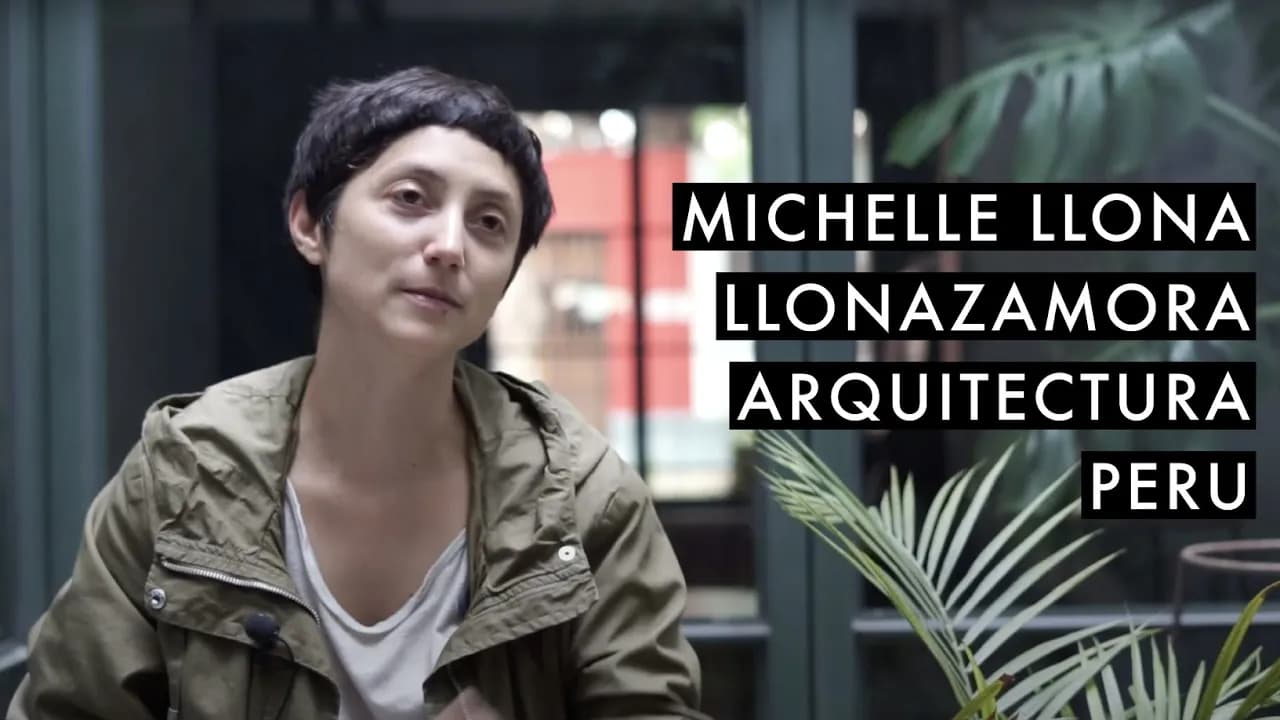 #40 Michelle Llona // LLONAZAMORA // Arquitectura
