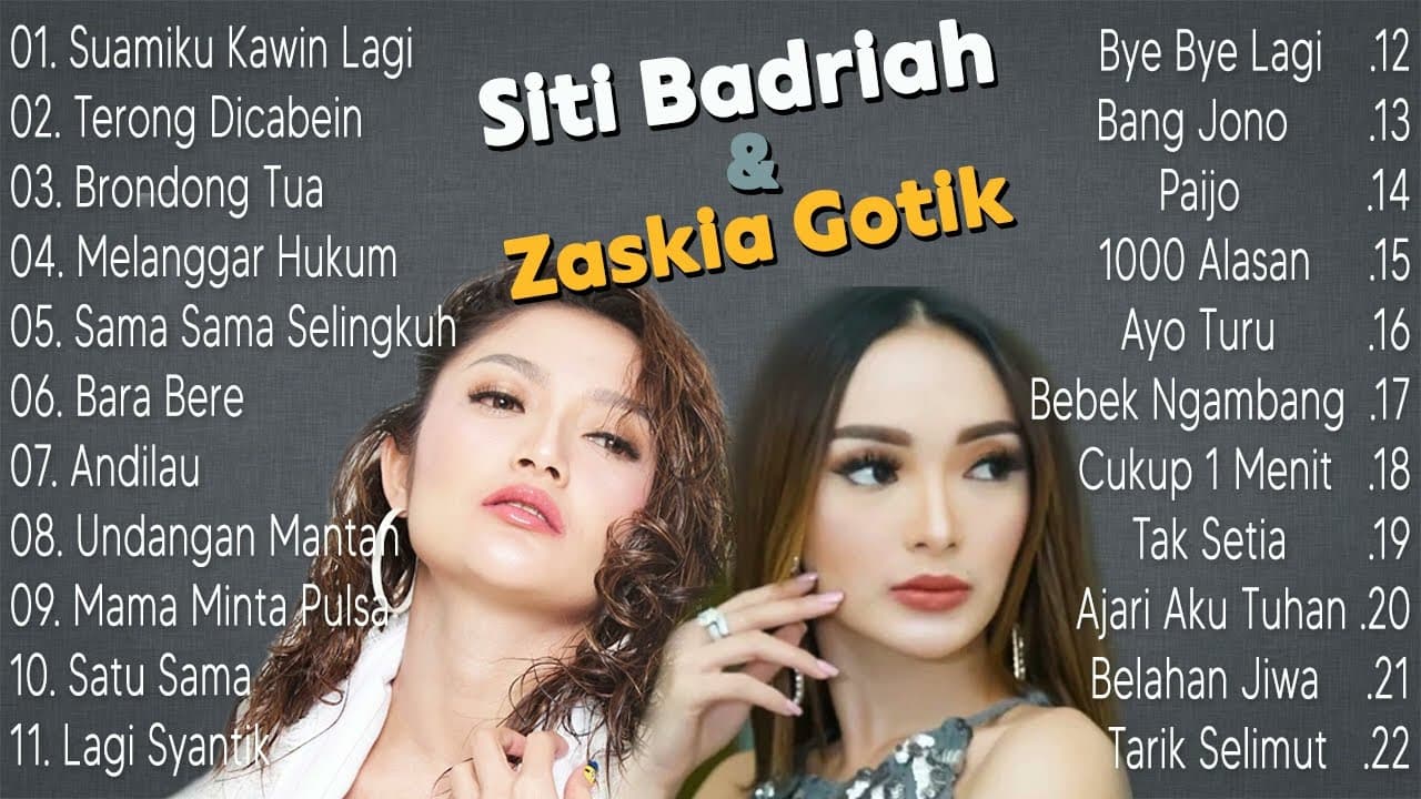 Siti Badriah & Zaskia Gotik - Lagu Dangdut Terpopuler - Album Terbaik