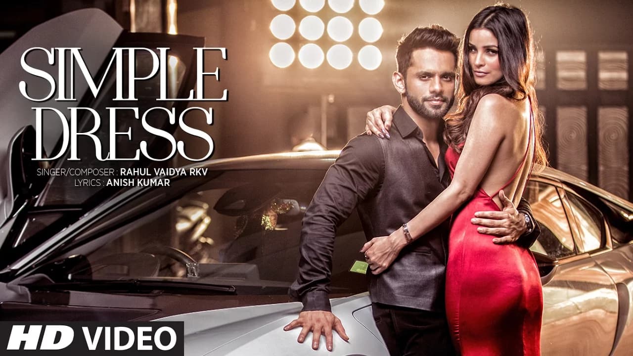 SIMPLE DRESS Video Song  | Rahul Vaidya RKV , Chetna Pande | T-Series