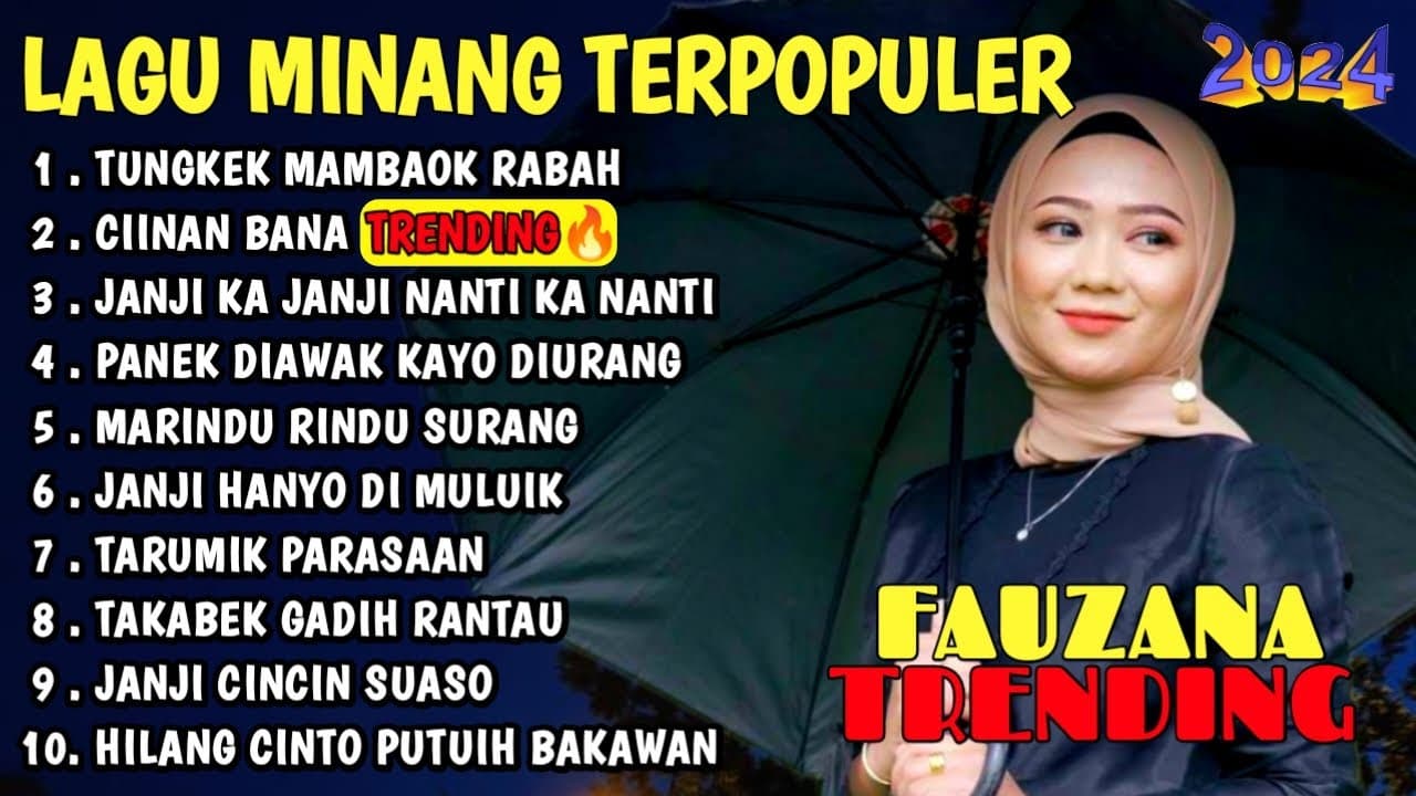 FAUZANA - LAGU MINANG TERBARU FULL ALBUM TERPOPULER 2024 - TUNGKEK MAMBAOK RABAH - MARINDU RINDU