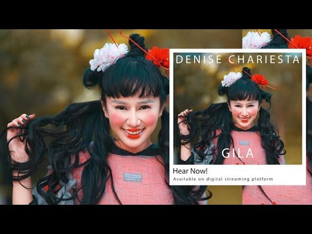 DENISE CHARIESTA - GILA | OFFICIAL MUSIC