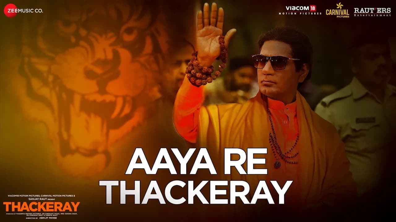 Aaya Re Thackeray | Thackeray | Nawazuddin Siddiqui & Amrita Rao | Nakash Aziz |  Rohan Rohan