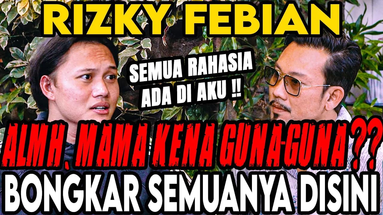 MAMA DI GUNA-GUNA, MAHALINI, BEDA AGAMA ⁉ SEMUA DUKA MENDALAM RIZKY FEBIAN ‼- Curhat Bang