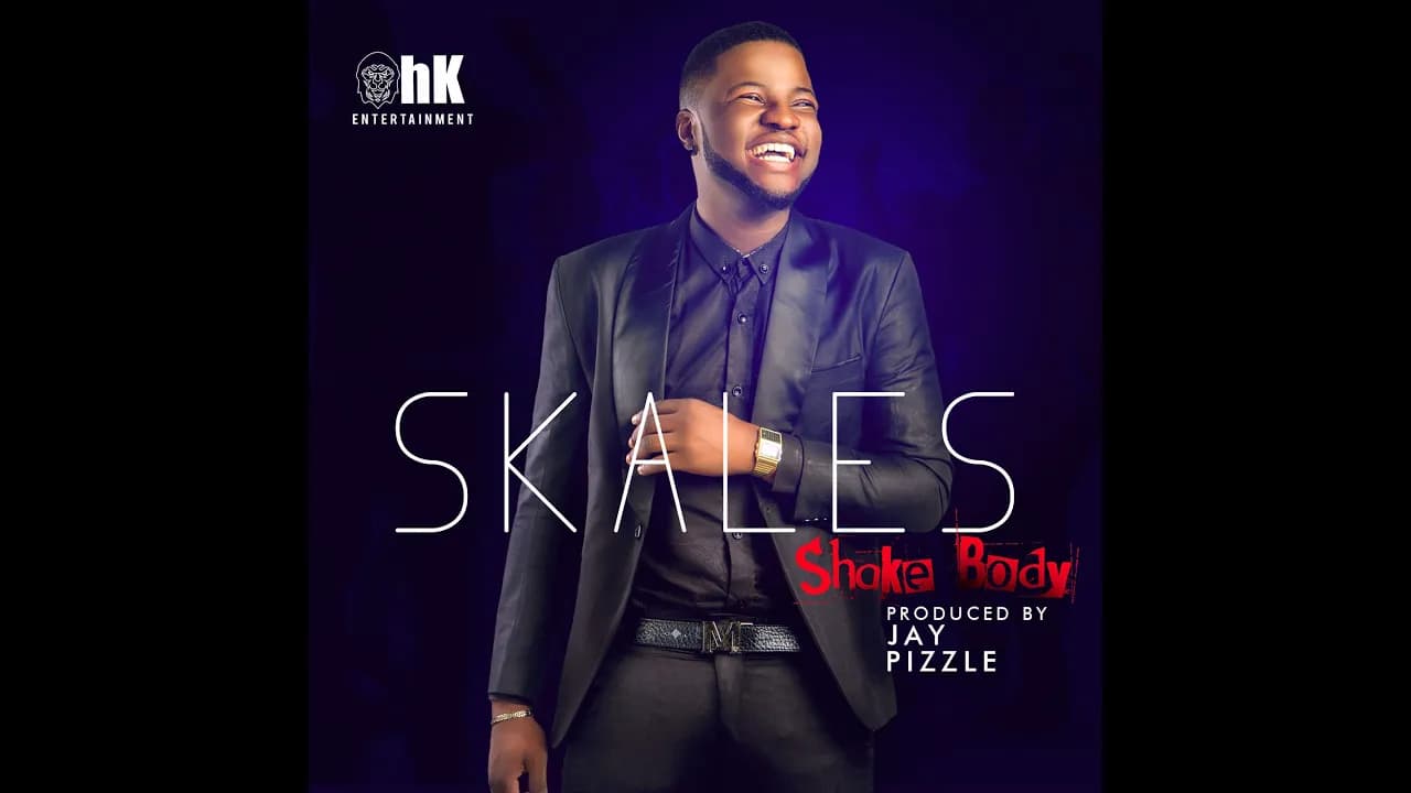 SKALES - SHAKE BODY (AUDIO)