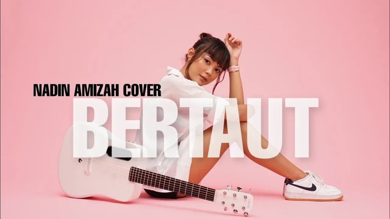 TAMI AULIA | NADIN AMIZAH - BERTAUT