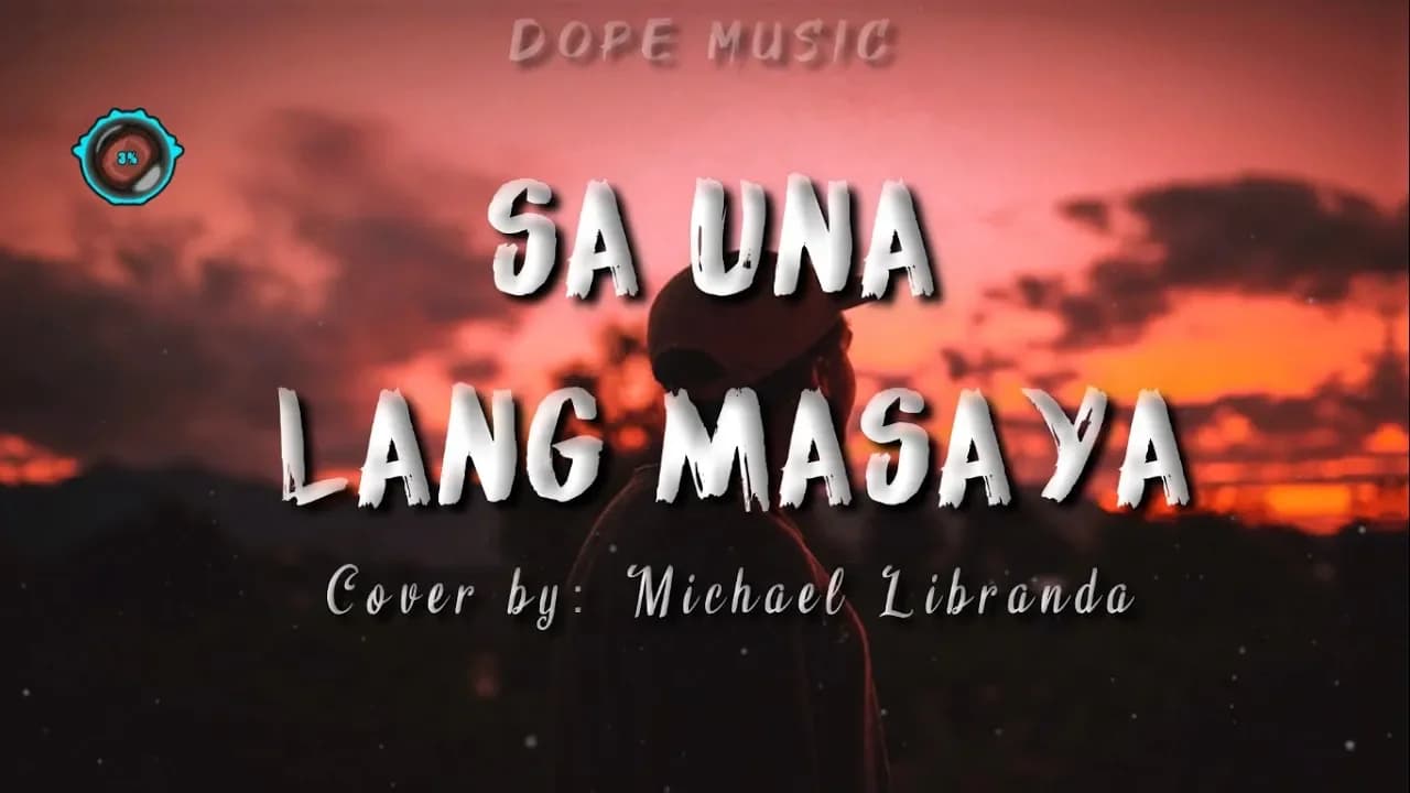 SA UNA LANG MASAYA / Cover by Michael Libranda / LYRICS