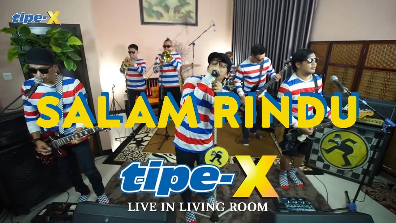 SALAM RINDU - TIPE-X LIVE IN LIVING ROOM