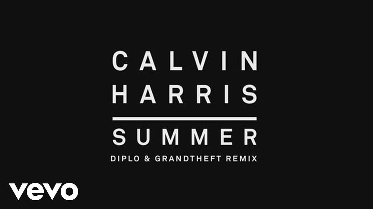 Calvin Harris - Summer (Diplo & Grandtheft Remix) [Audio]