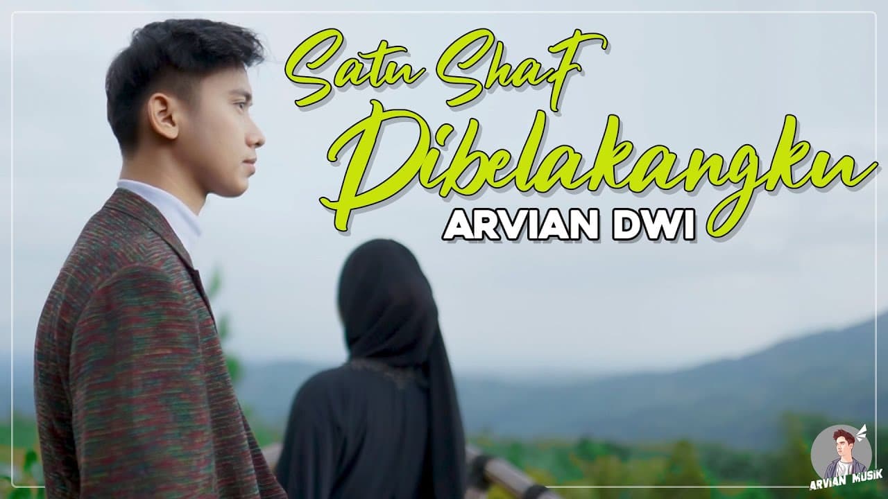 ARVIAN DWI | SATU SHAF DIBELAKANGKU (OFFICIAL MUSIC VIDEO 2022)