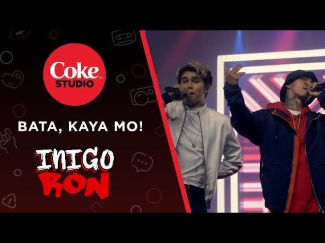 COKE STUDIO Season 3: “Bata, Kaya Mo!” by Inigo Pascual and Ron Henley