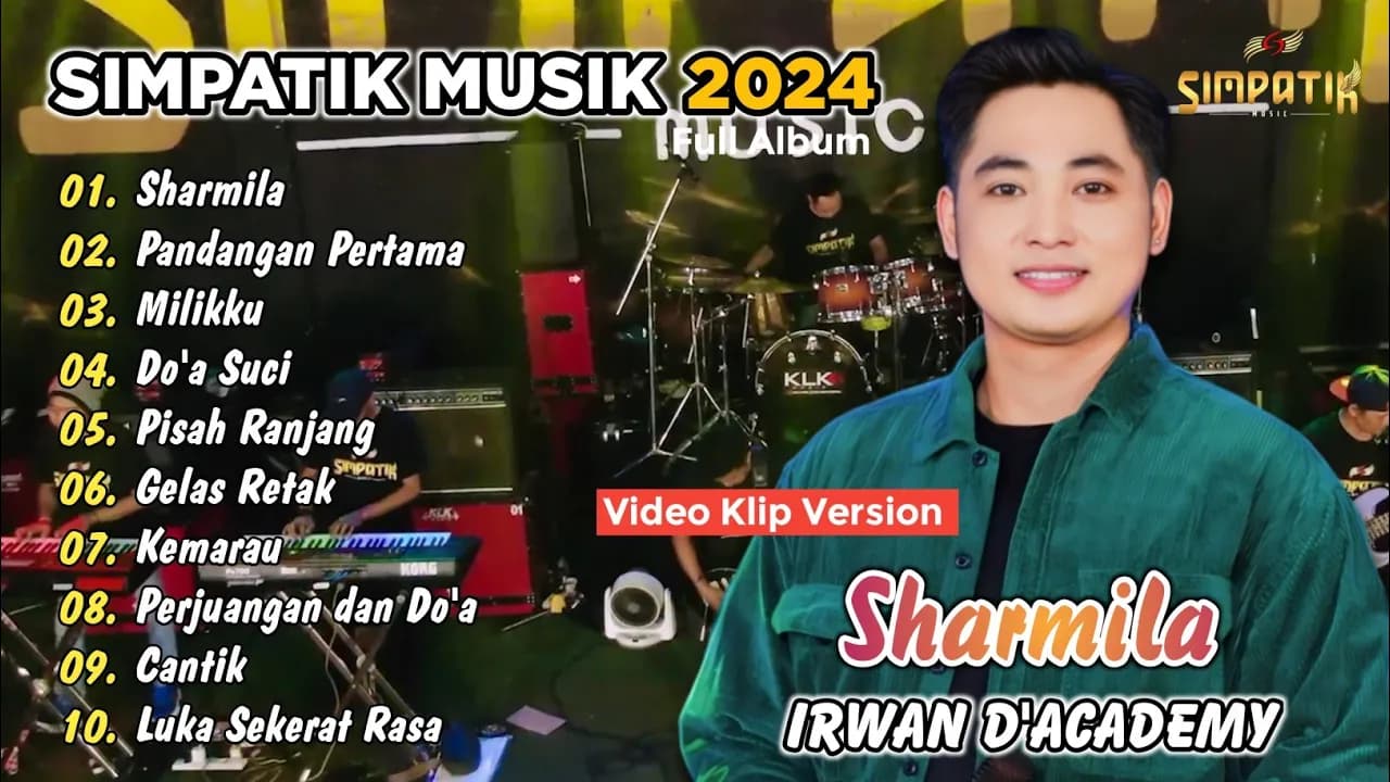 IRWAN D'ACADEMY - SHARMILA - SIMPATIK MUSIK - FULL ALBUM 2024