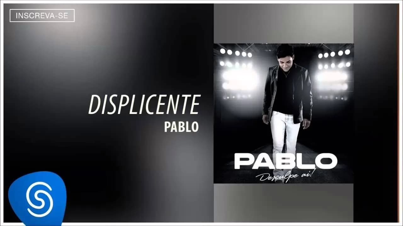 Pablo - Displicente (Desculpe Aí) [Áudio Oficial]