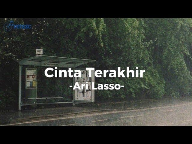 Ari Lasso - Cinta Terakhir
