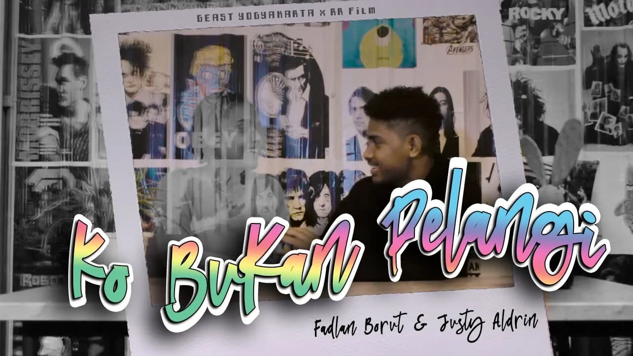 KO BUKAN PELANGI | Fadlan Borut & Justy Aldrin ( RESMI MV )