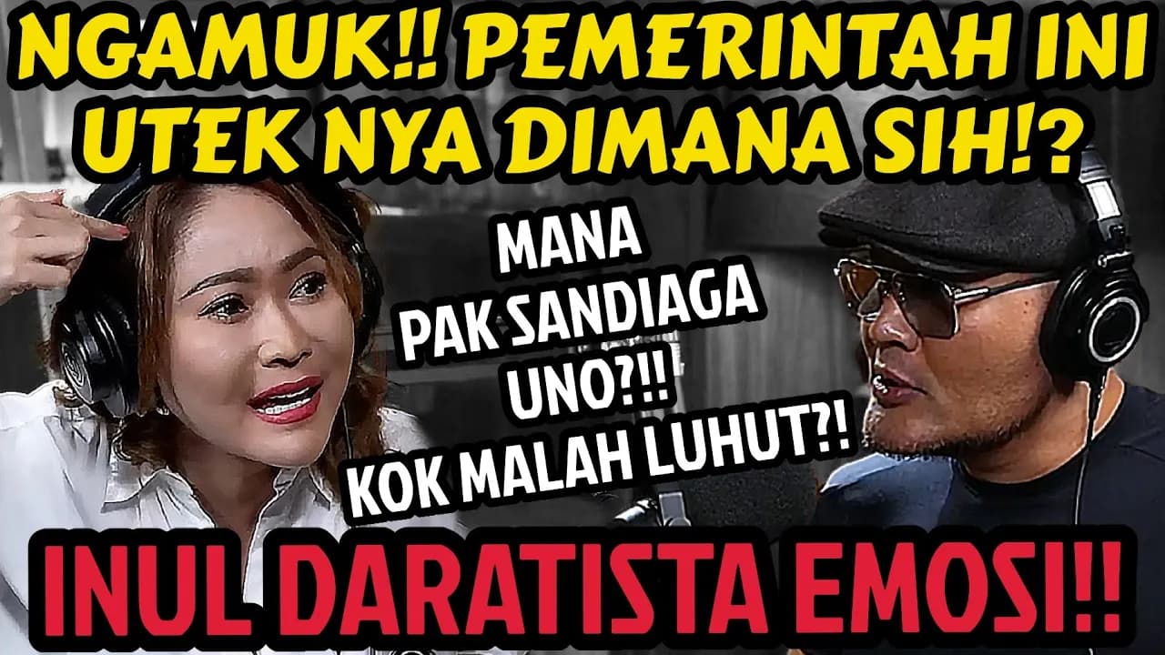 GUE GA PERNAH LIAT INUL NGAMUK KAYA GINI‼️ DAN KE PEMERINTAH‼️ - INUL DARATISTA - Podcast