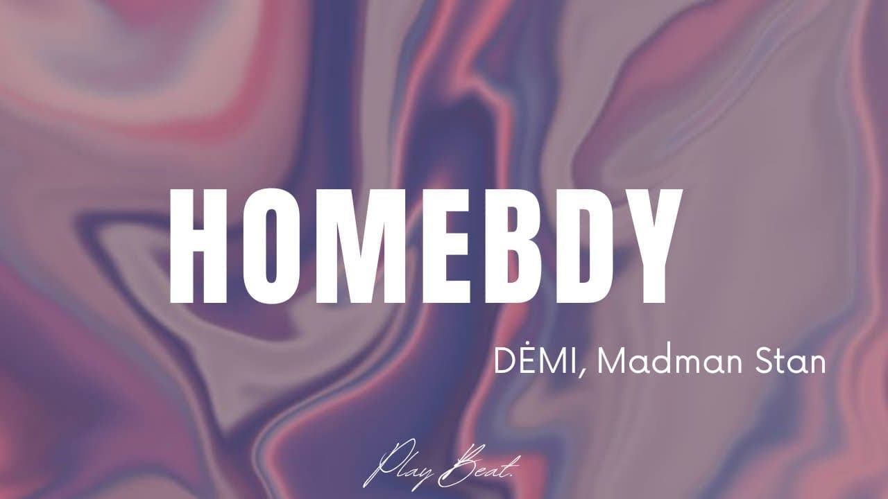 Homebdy - DĖMI , Madman Stan (LYRICS)