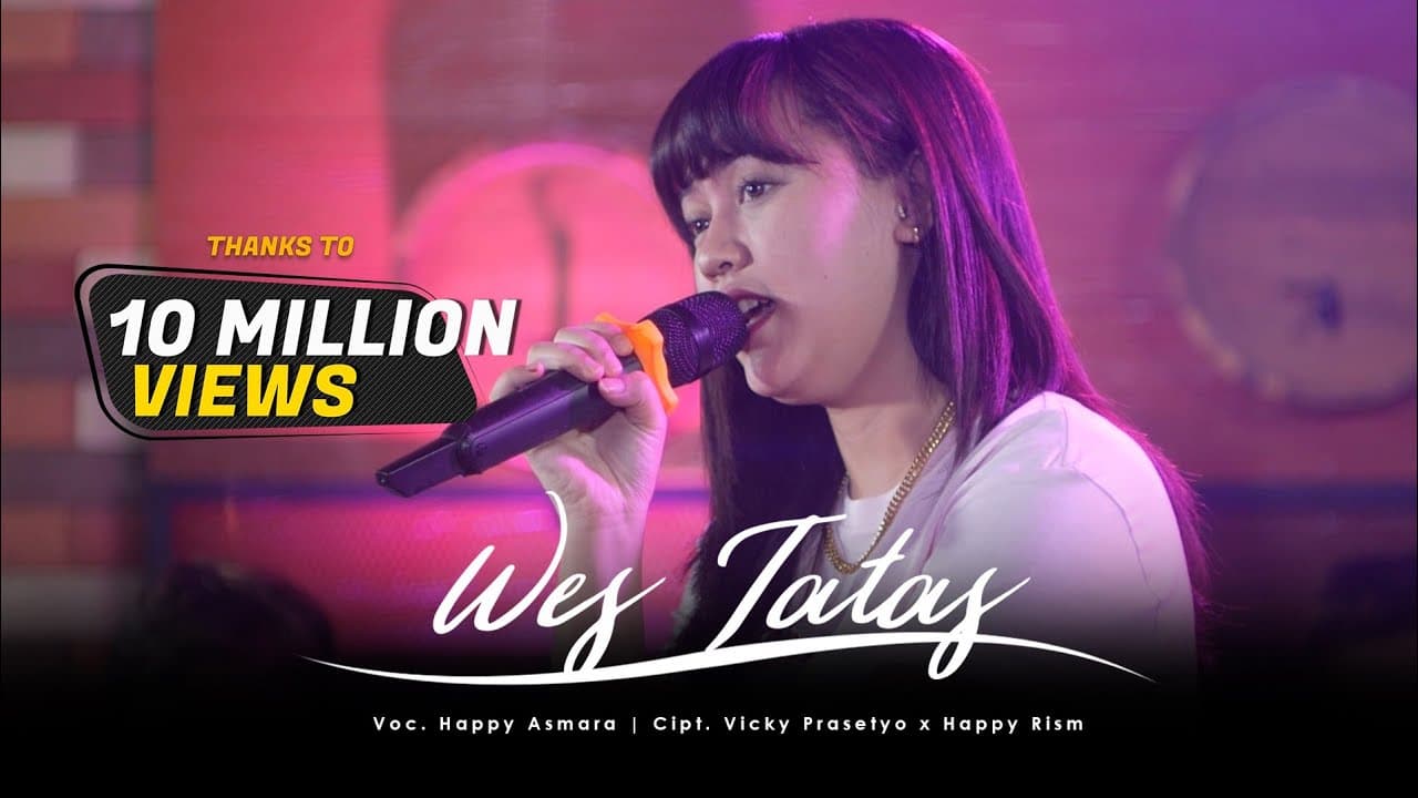 HAPPY ASMARA - WES TATAS (Official Live Music Video)| Layangan Sing Tatas Tondo Tresnoku Wes Pungkas