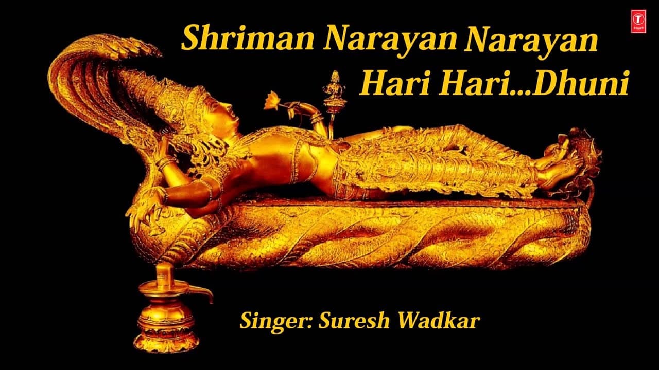 Shreeman Narayan, Shriman Narayan Narayan Hari Hari Dhuni By Suresh Wadkar Full Audio Song