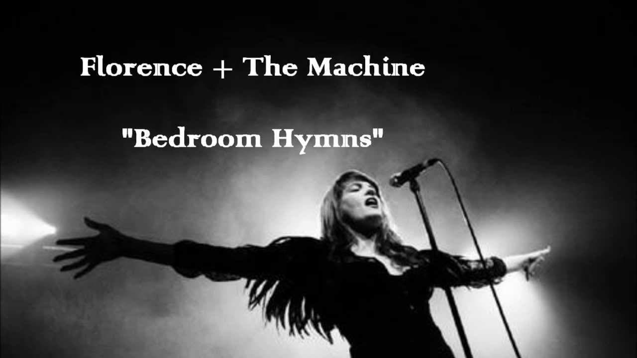 Florence + The Machine - Bedroom Hymns (Lyrics)